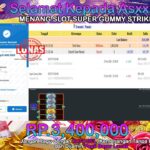 BUKTI JACKPOT SLOT SUPER GUMMY STRIKE TERPERCAYA DI INDONESIA TGL 22-11-2025
